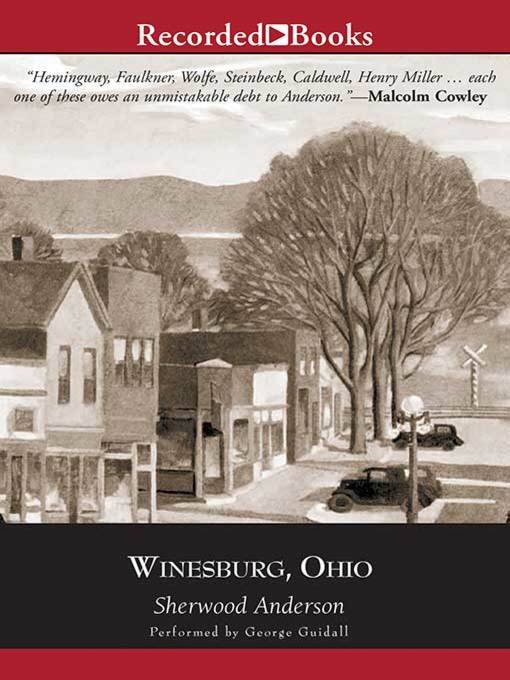 Title details for Winesburg, Ohio by Sherwood Anderson - Available